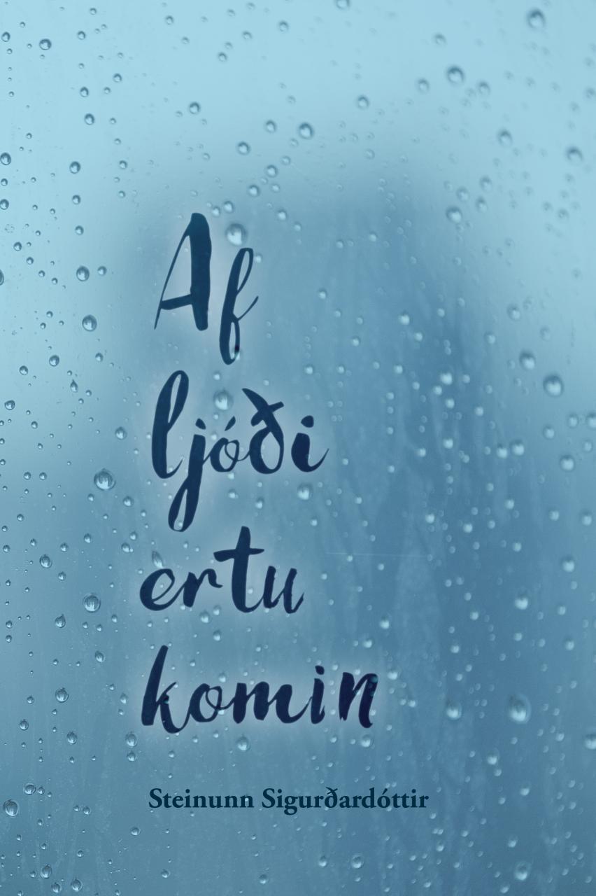 Af ljóði ertu komin