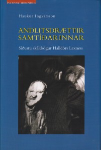 Andlitsdrættir samtíðarinnar : síðustu skáldsögur Halldórs Laxness