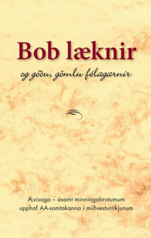 bob læknir og gömlu góðu félagarnir