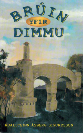 brúin yfir dimmu