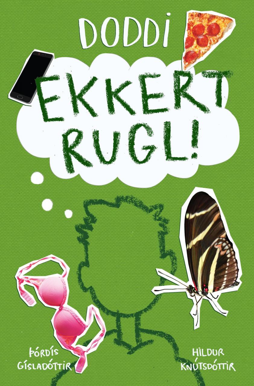 Doddi : ekkert rugl