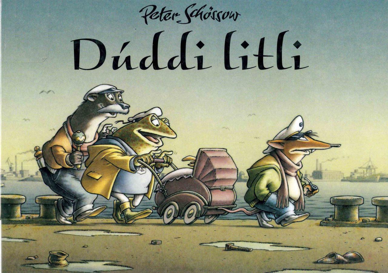 Dúddi litli eftir Peter Schössow í þýðingu Gunnsteins Ólafssonar