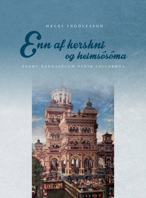 enn af kerskni og heimsósóma
