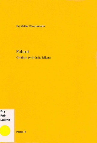 Fábrot - örleikrit fyrir örfáa leikara