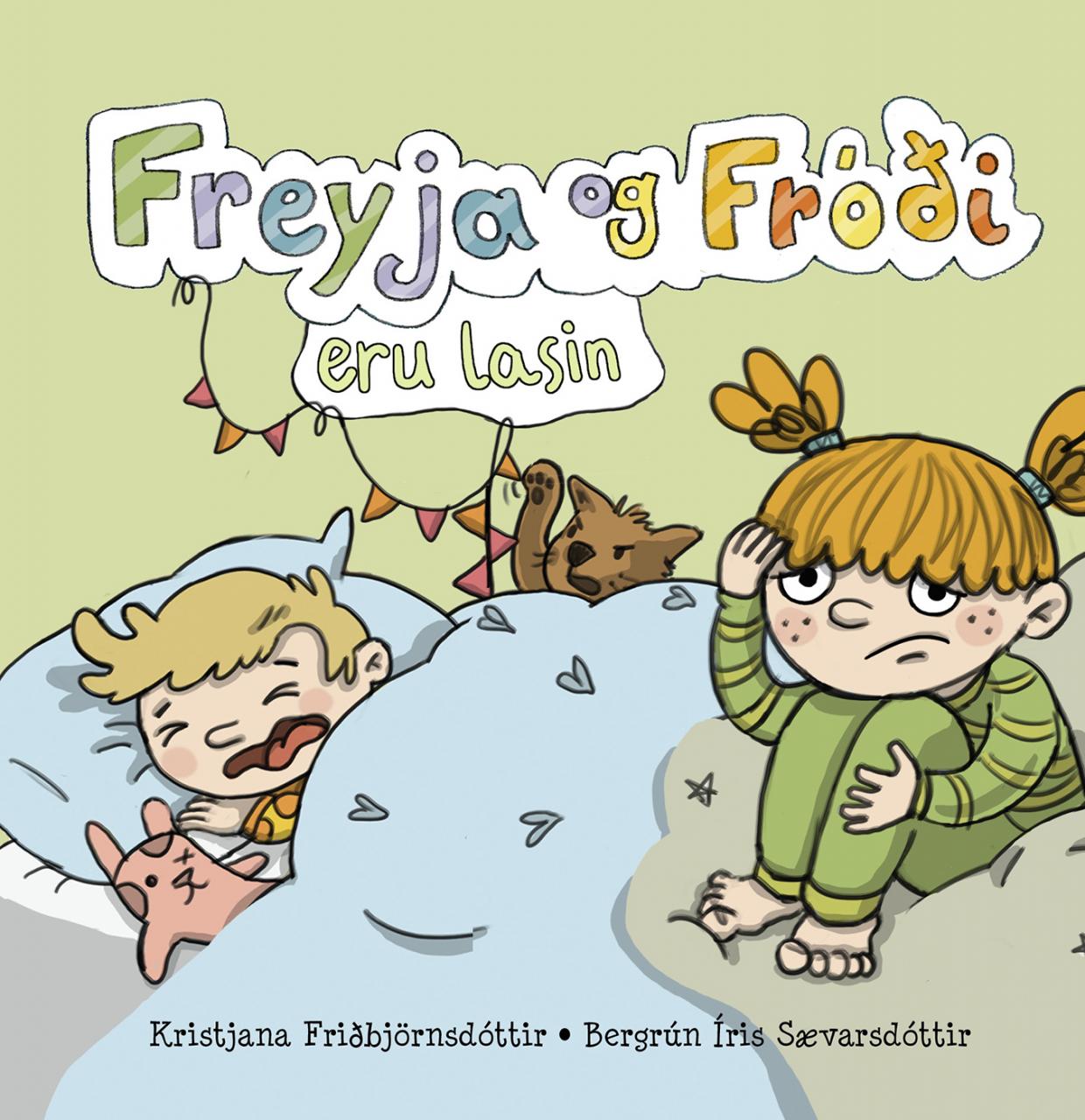 Freyja og Fróði eru lasin