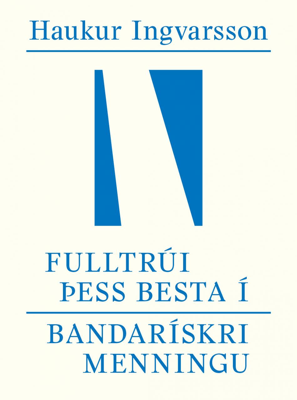 fulltrúi hins besta í bandarískri menningu