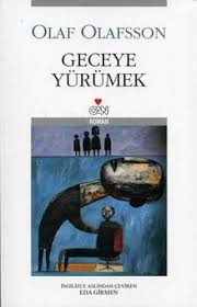 Geceye Yürümek, Ólafur Jóhann Ólafsson