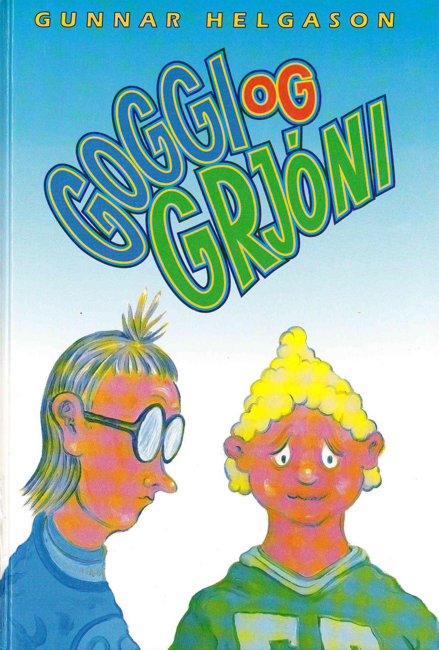 Goggi og Grjóni eftir Gunnar Helgason