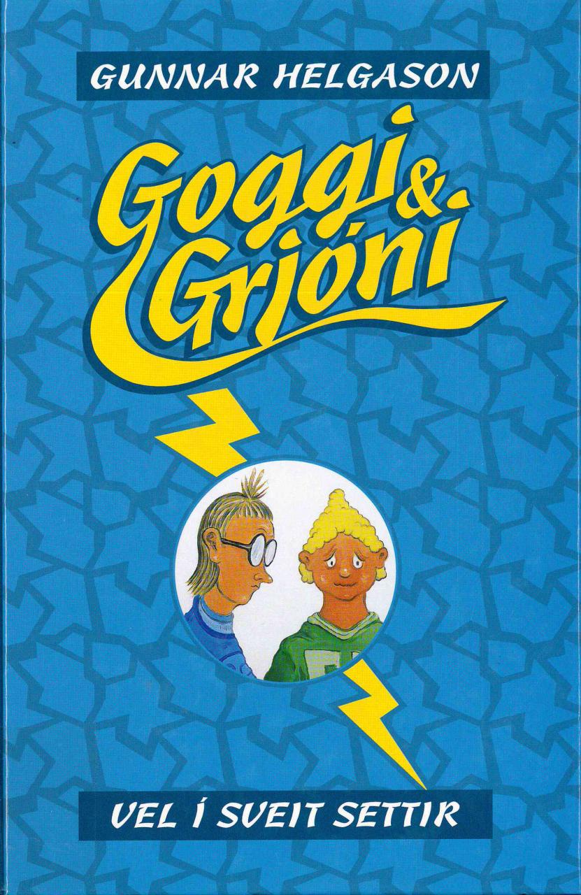 Goggi og Grjóni: vel í sveit settir eftir Gunnar Helgason