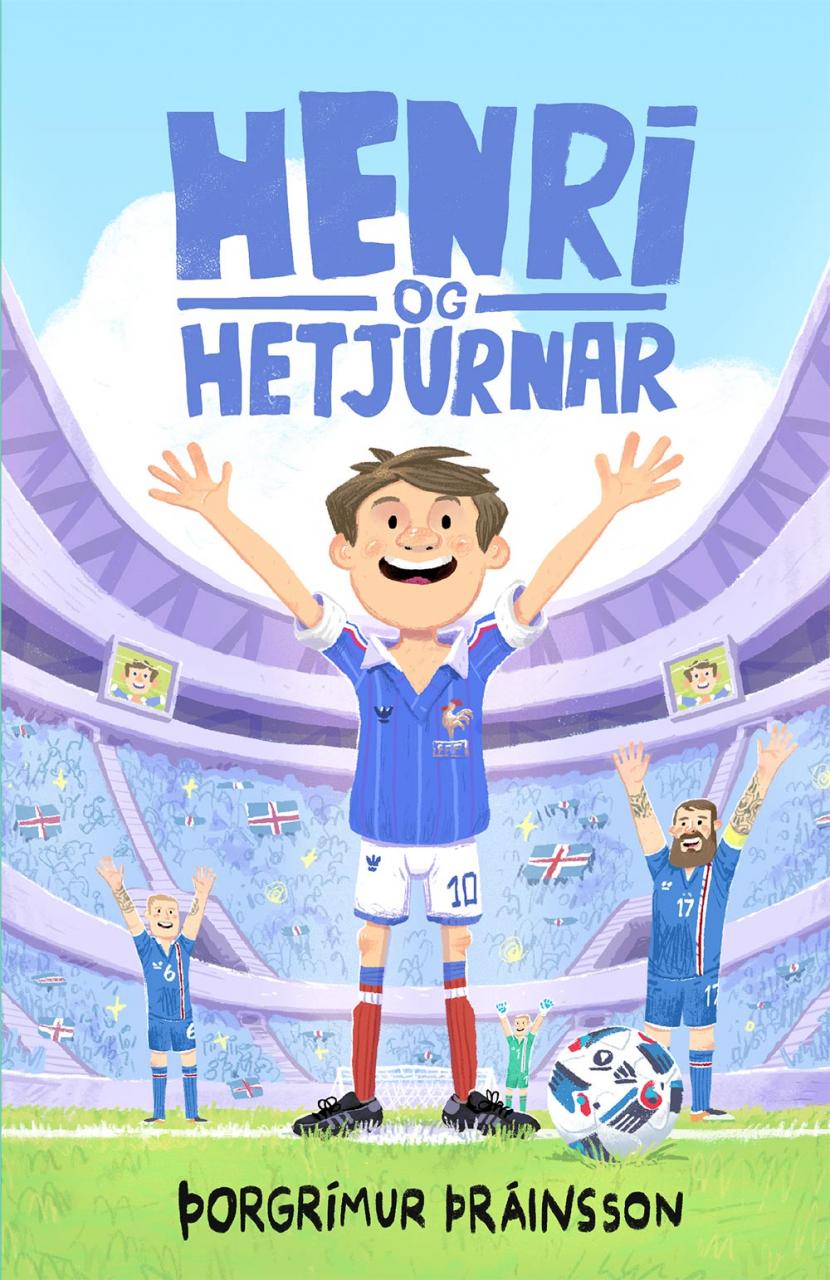 Henrí og hetjurnar eftir Þorgrím Þráinsson