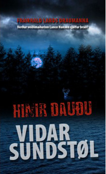 Hinir dauðu eftir Vidar Sundstøl í þýðingu Kristínar R. Thorlacius
