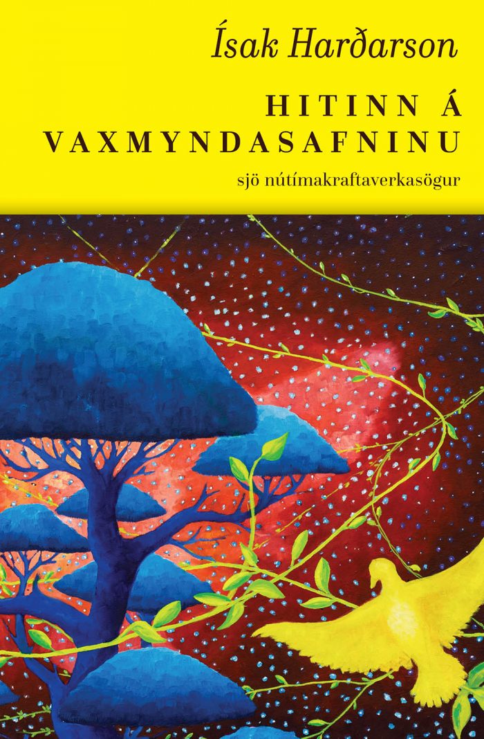 Hitinn á vaxmyndasafninu, Ísak Harðarson