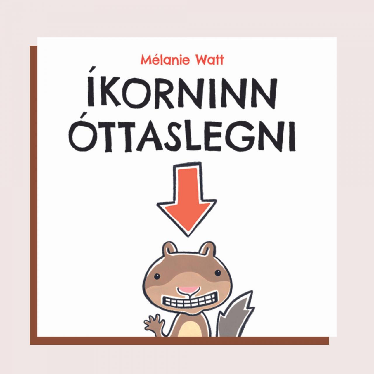 Íkorninn óttaslegni