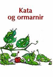 kata og ormarnir
