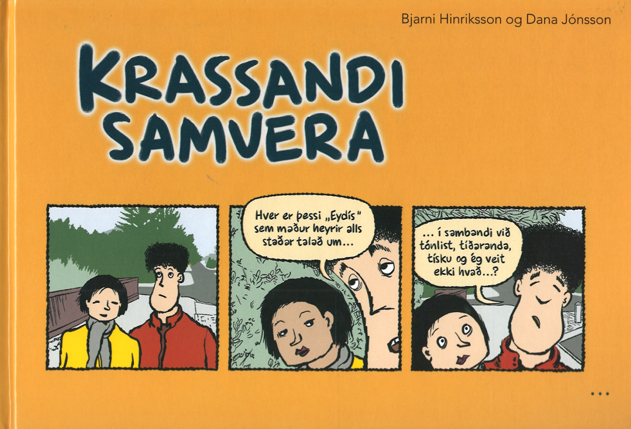 Krassandi samvera eftir Bjarna Hinriksson og Dönu Jónsson