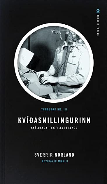 Kvíðasnillingurinn : skáldsaga í hæfilegri lengd
