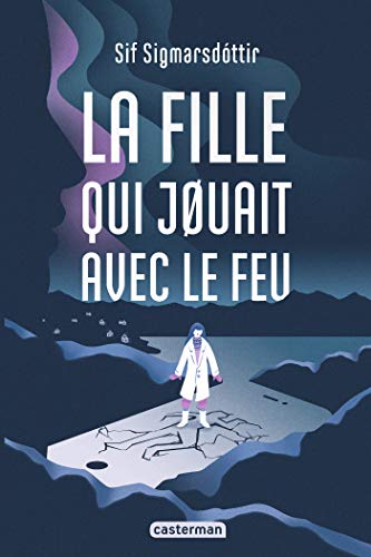 La fille qui jouait avec le feu