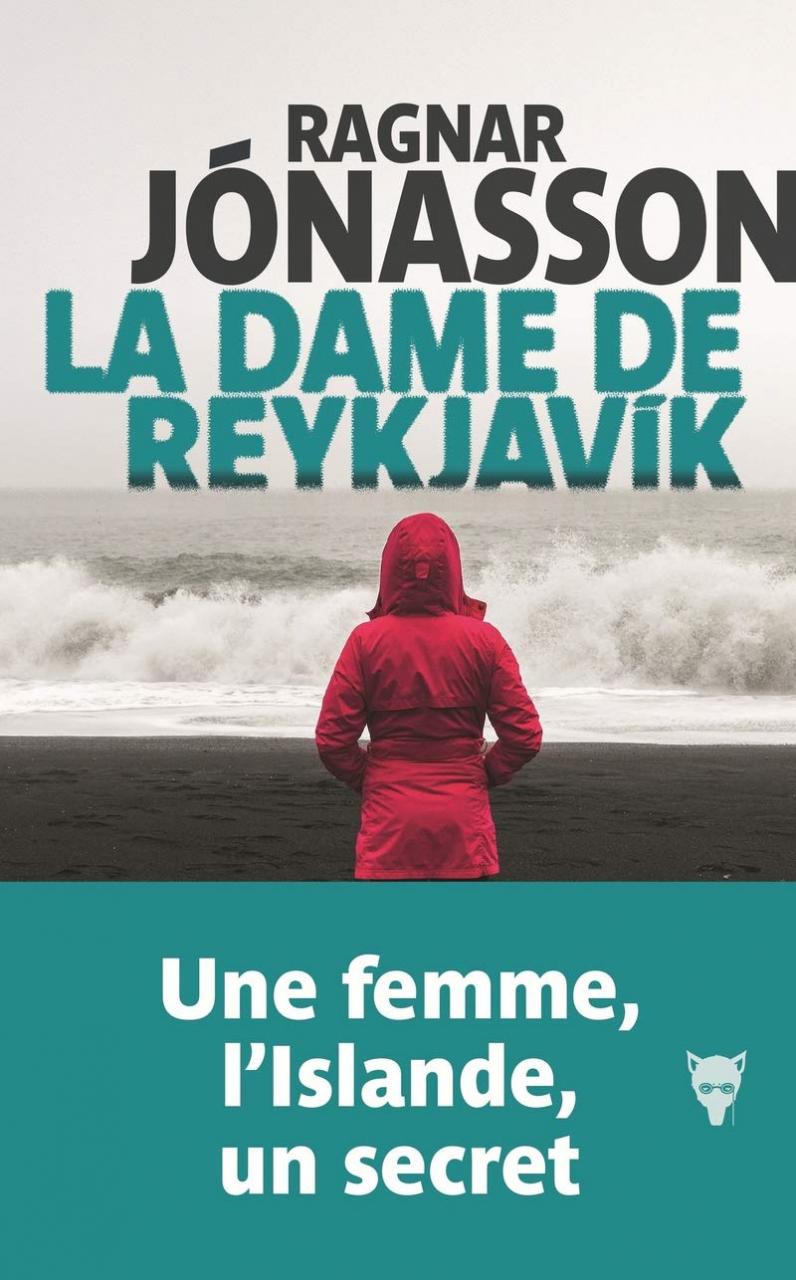 La dame de Reykjavik, Ragnar Jónasson