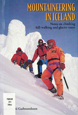 mountaineering in iceland: notes on climbing hill-walking and glacier tours