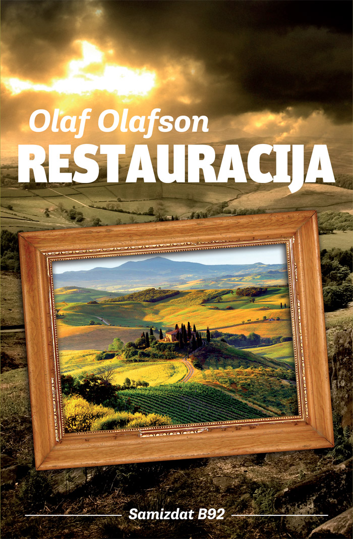 Restauracija, Ólafur Jóhann Ólafsson