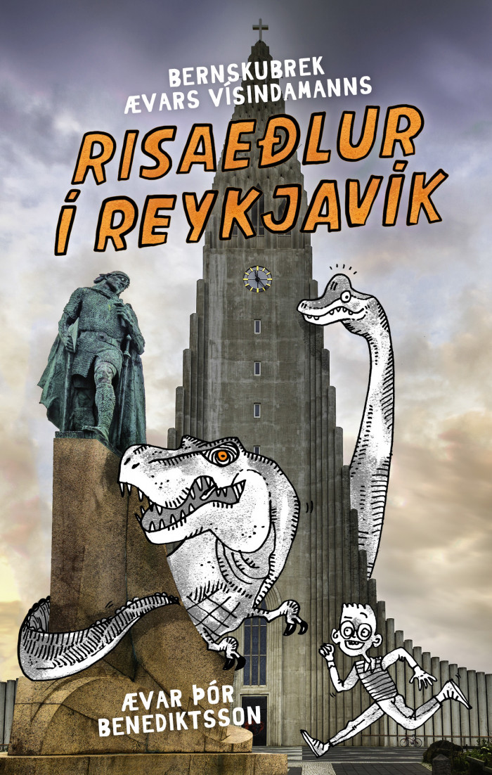 Risaeðlur í Reykjavík, Ævar Þór Benediktsson