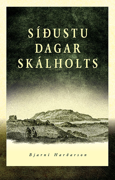 síðustu dagar skálholts