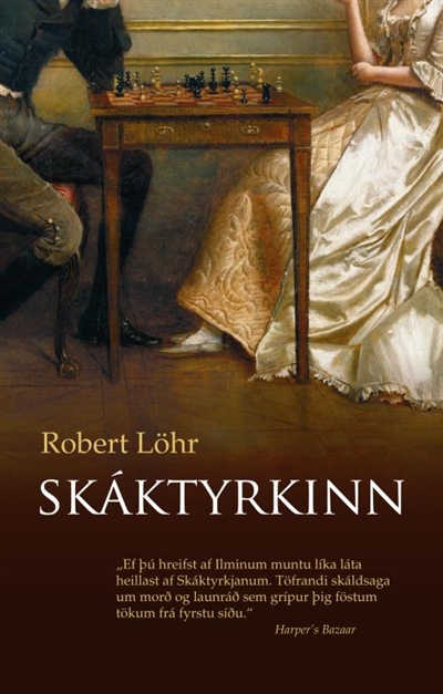 Skáktyrkinn eftir Robert Löhr í þýðingu Guðmundar Viðars Karlssonar