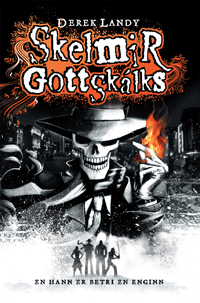 Skelmir Gottskálks eftir Derek Landy í þýðingu Þórdísar Bachmann