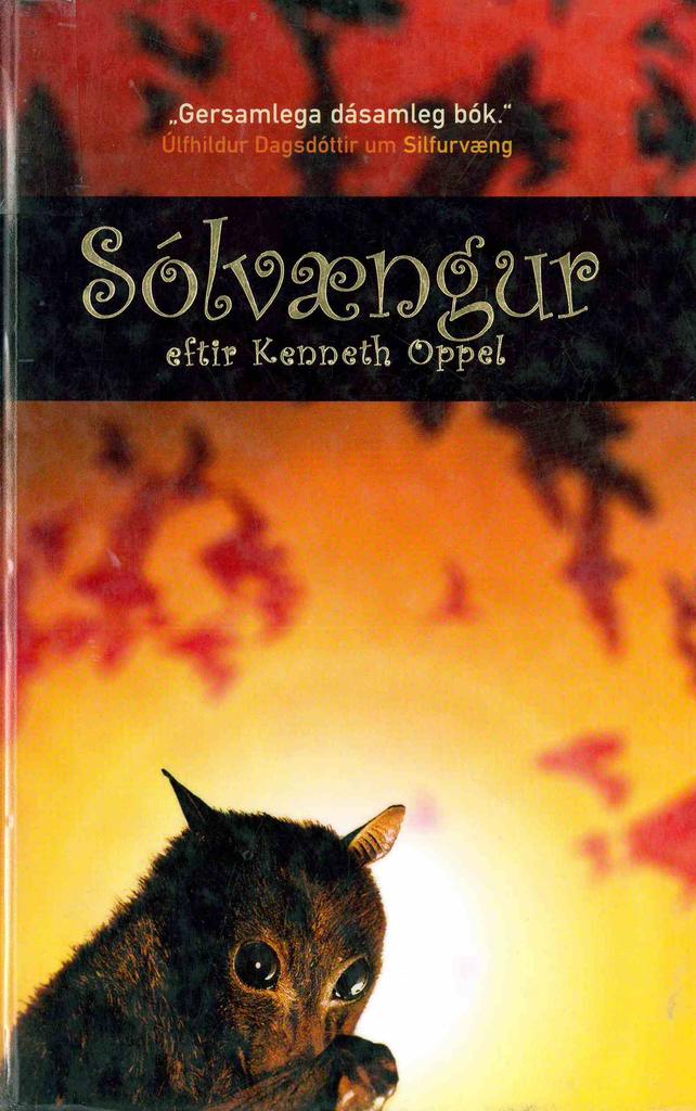 Sólvængur eftir Kenneth Oppel í þýðingu Rúnars Helga Vignissonar