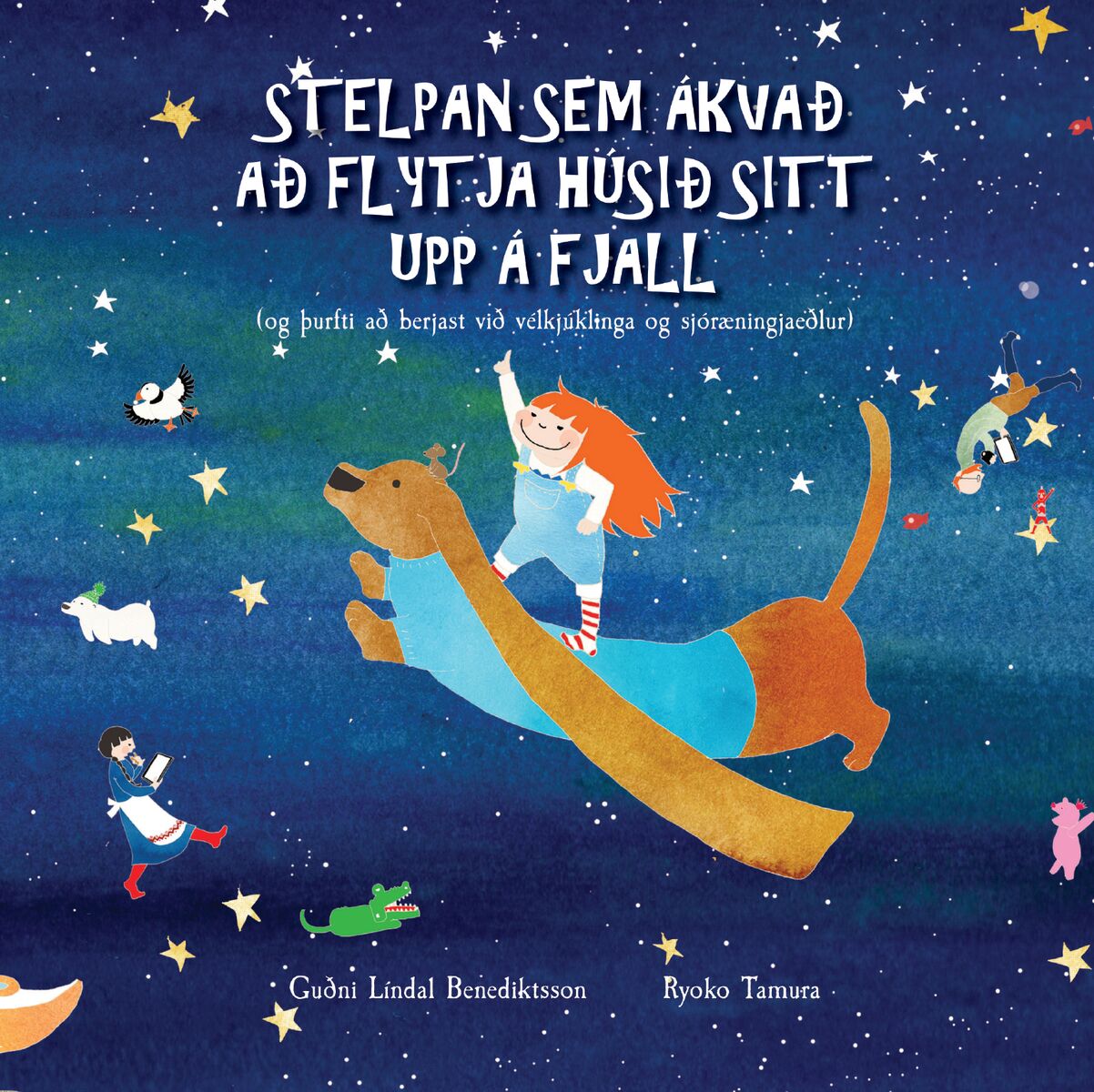 Stelpan sem ákvað að flytja húsið sitt upp á fjall