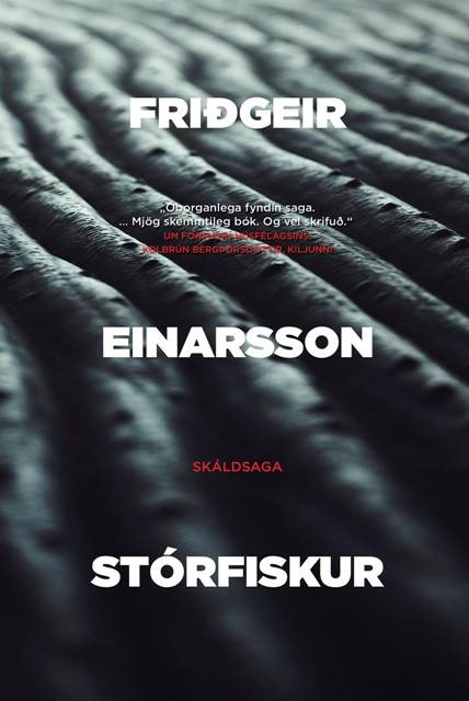 Stórfiskur, Friðgeir Einarsson