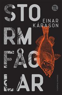 Stormfåglar, Einar Kárason