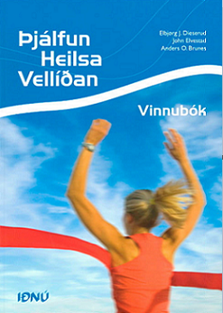 vinnubók: þjálfun, heilsa, vellíðan: kennslubók í líkamsrækt
