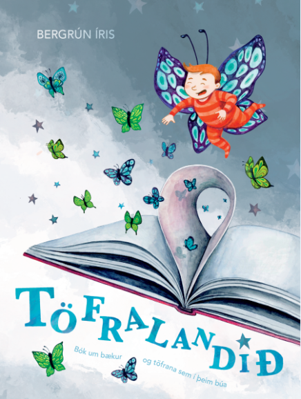 Töfralandið, Bergrún Íris Sævarsdóttir