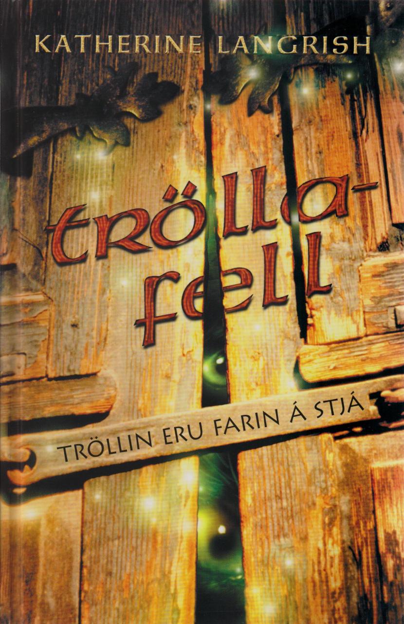 Tröllafell eftir Katherine Langrish í þýðingu Sifjar Sigmarsdóttur