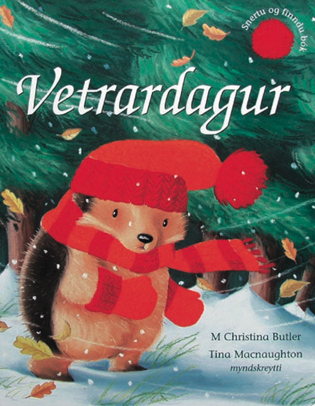 Vetrardagur eftir M Christina Butler og Tina Macnoughton í þýðingu Sirrýar Skarphéðinsdóttur