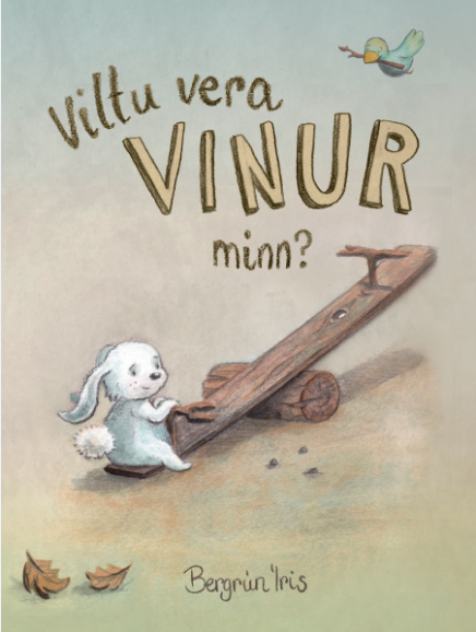 Viltu vera vinur minn? Bergrún Íris Sævarsdóttir