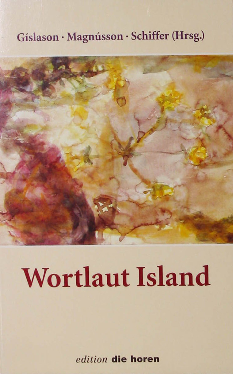 Wortlaut Island: Isländische Gegenwartsliteratur 