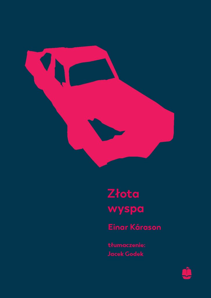 Zlota, Einar Kárason