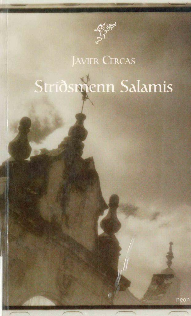 Stríðsmenn Salamis eftir Javier Cercas, í þýðingu Jóns Halls Stefánssonar
