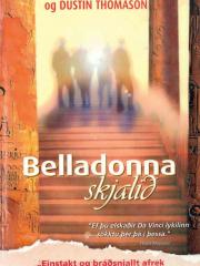 Belladonnaskjalið eftir Ian Caldwell og Dustin Thomas, í þýðingu Magneu J. Matthíasdóttur
