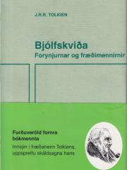 Bjólfskviða, Tolkien, Arndís Þórarinsdóttir