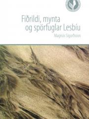 Fiðrildi, mynta og spörfuglar Lesbíu