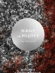 hægt og hljótt til helvítis