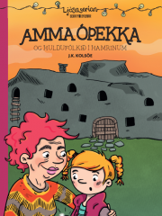 Amma óþekka og huldufólki í Hamrinum, Jenný Kolsöe, Bergrún Íris Sævarsdóttir
