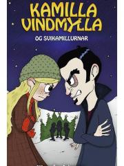 kamilla vindmylla og svikamyllurnar