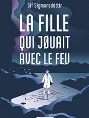 La fille qui jouait avec le feu