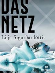 Das Netz, Lilja Sigurðardóttir
