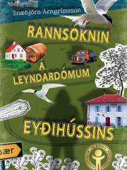 Rannsóknin á leyndardómum Eyðihússins