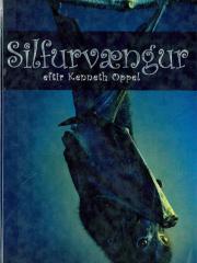 Silfurvængur eftir Kenneth Oppel í þýðingu Rúnars Helga Vignissonar